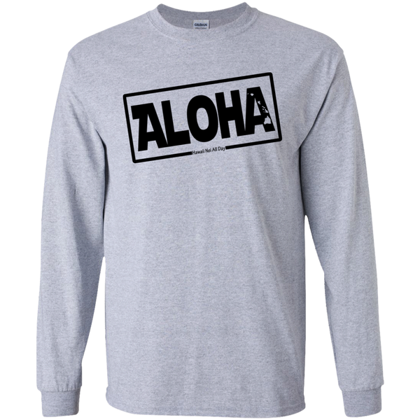 Aloha Hawai'i Nei (Islands blk ink) LS Ultra Cotton T-Shirt, T-Shirts, Hawaii Nei All Day