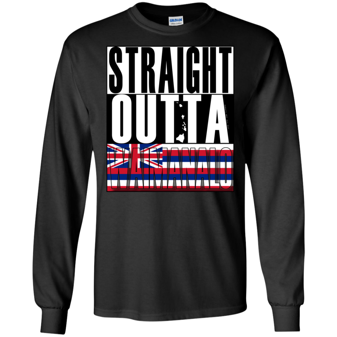 Straight Outta Waimanalo Hawai'i LS Ultra Cotton T-Shirt, T-Shirts, Hawaii Nei All Day