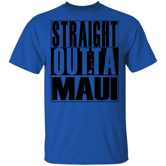 Straight Outta Maui(black ink) T-Shirt