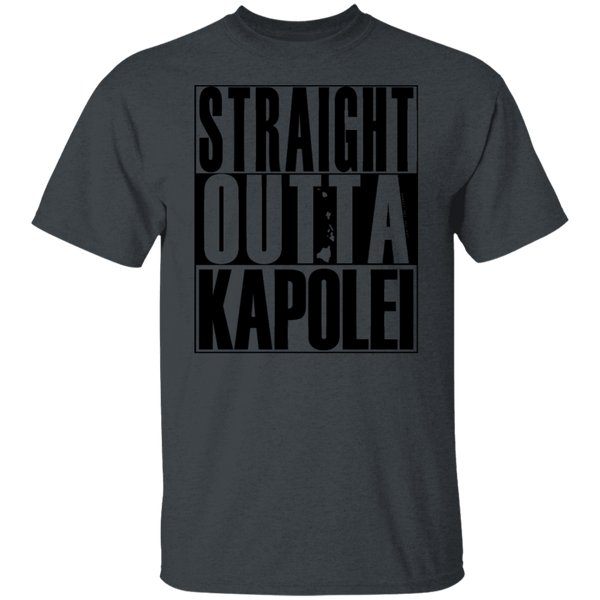 Straight Outta Kapolei (black ink) T-Shirt