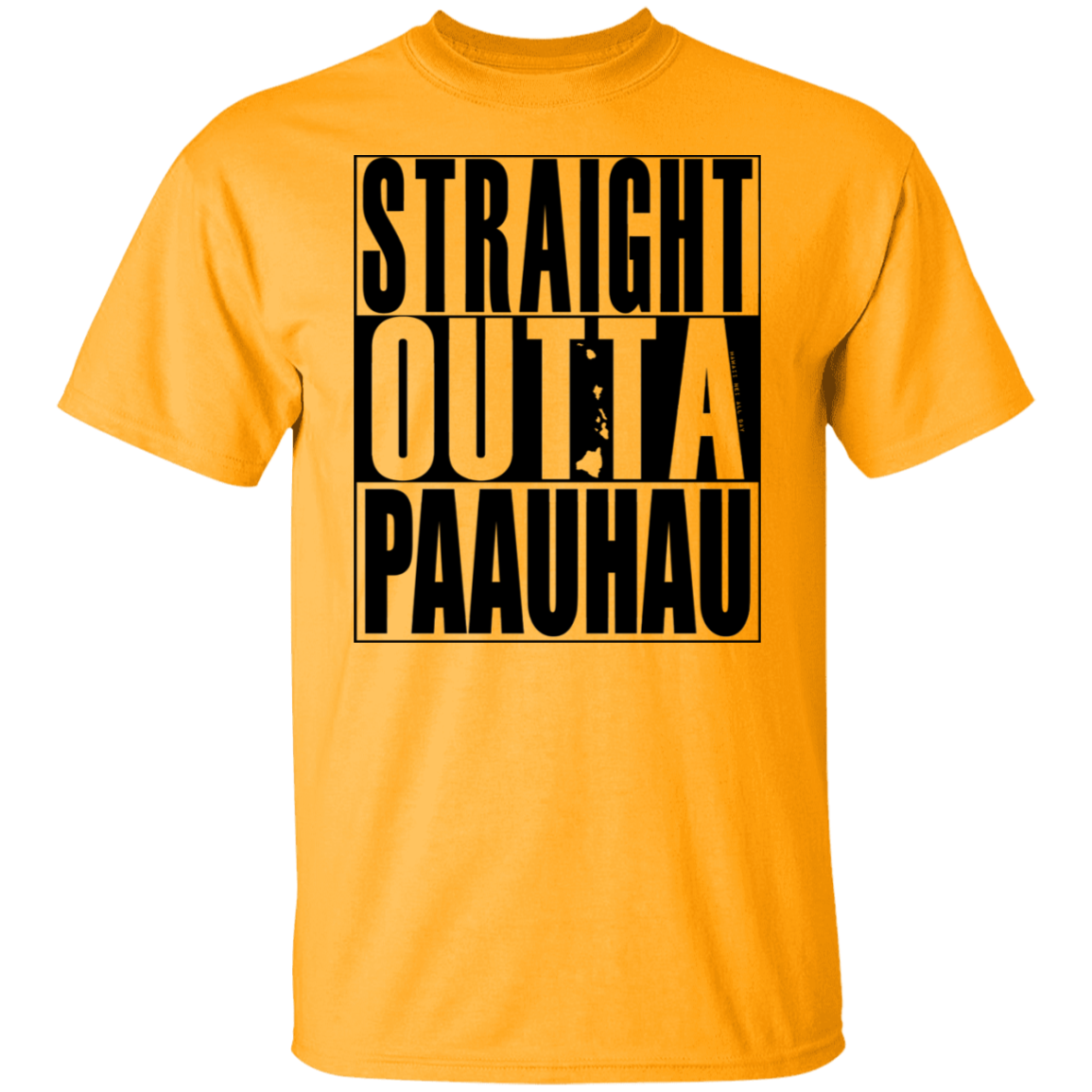 Straight Outta Paahau (black ink) T-Shirt