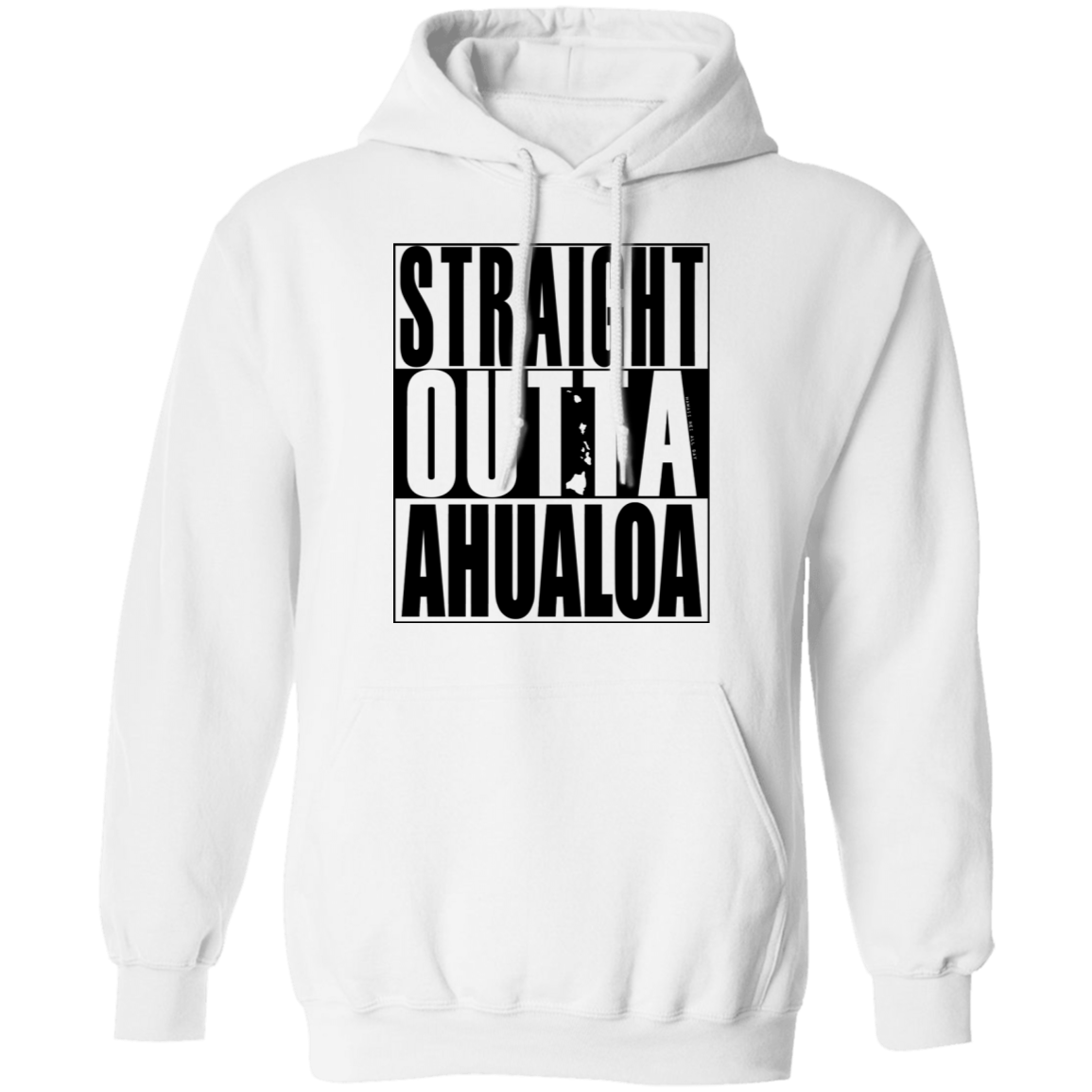 Straight Outta Ahualoa(black ink) Pullover Hoodie