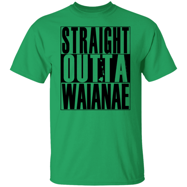 Straight Outta Waianae (black ink) T-Shirt