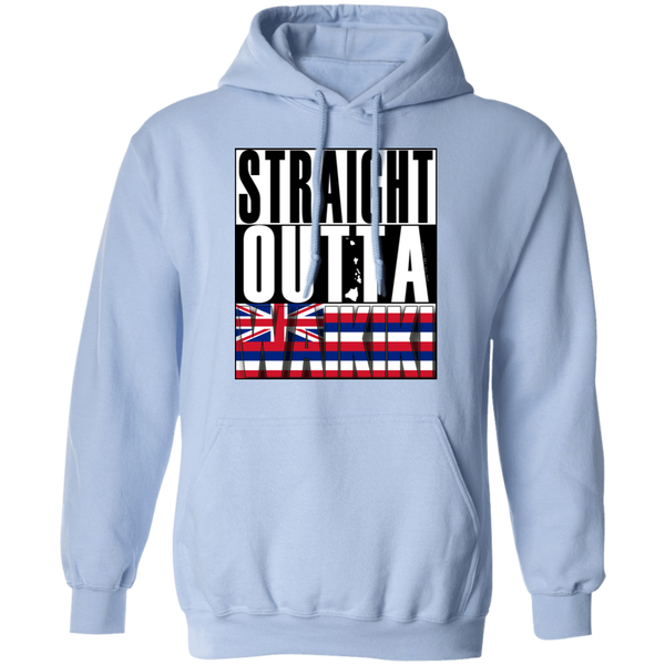 Straight Outta Waikiki Pullover Hoodie, Sweatshirts, Hawaii Nei All Day
