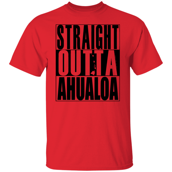 Straight Outta Ahualoa(black ink) T-Shirt