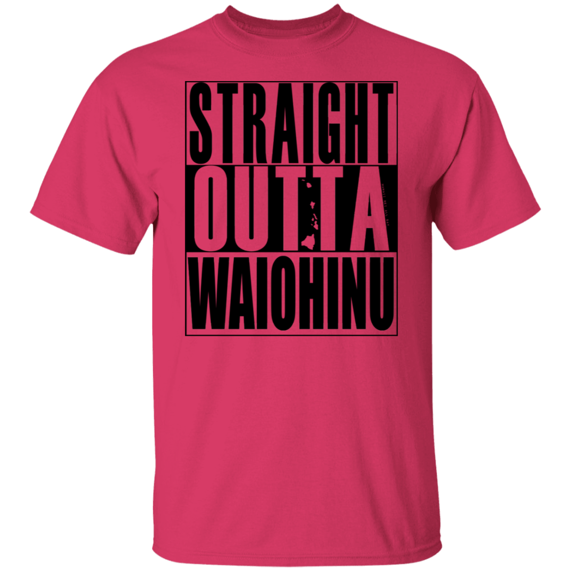 Straight Outta Waiohinu (black ink) T-Shirt