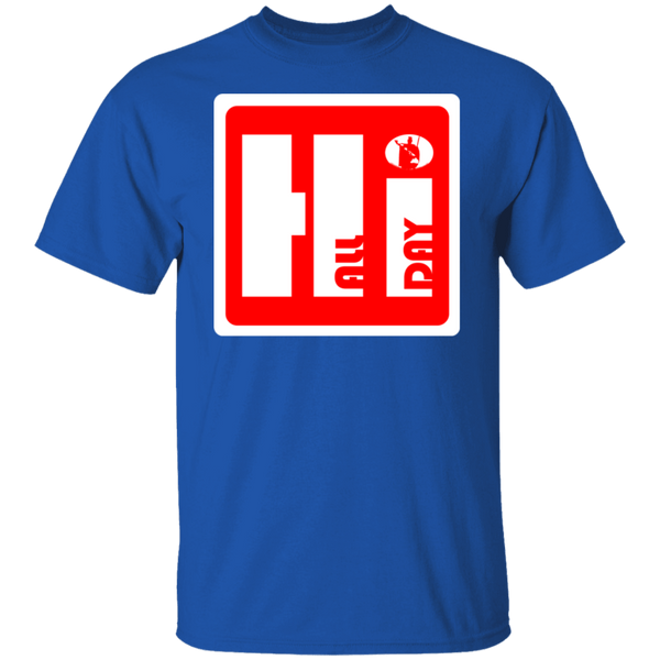 Hi ALL DAY (red) T-Shirt
