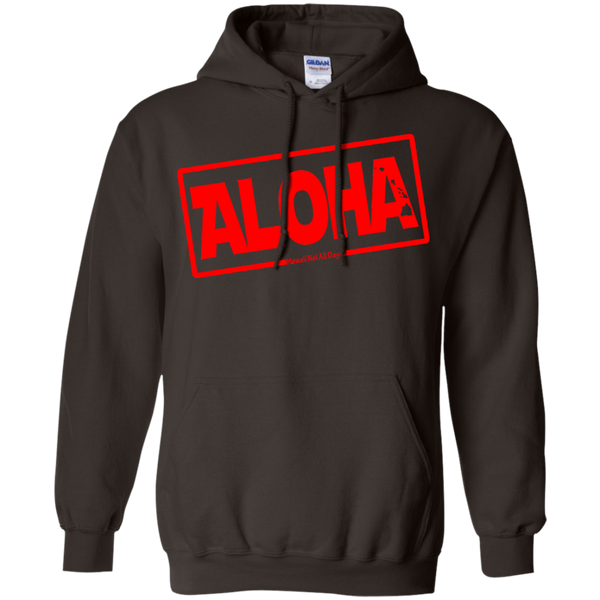 Aloha Hawai'i Nei (Islands red ink) Pullover Hoodie, Sweatshirts, Hawaii Nei All Day