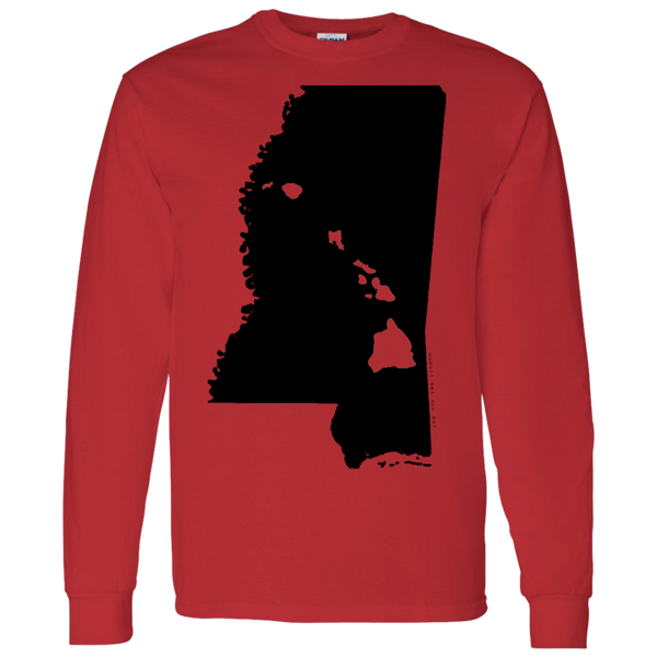Living in Mississippi with Hawaii Roots LS T-Shirt 5.3 oz., T-Shirts, Hawaii Nei All Day