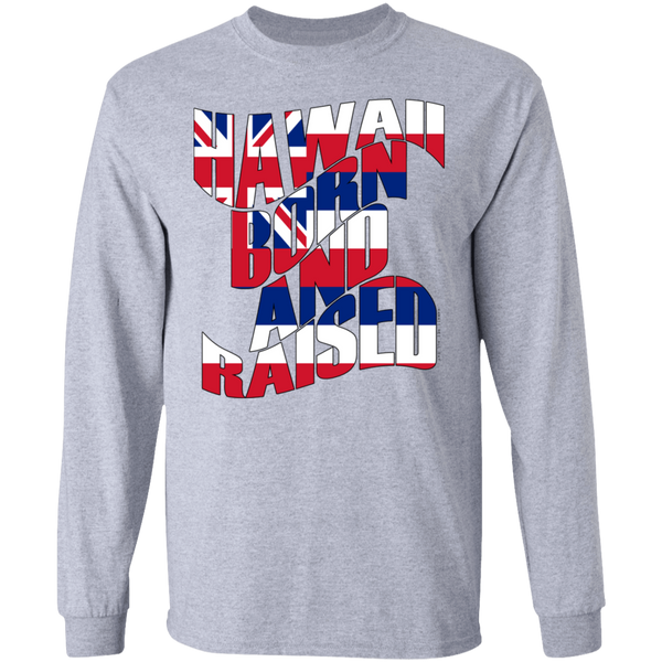 Hawaii Born and Raised Flag LS Ultra Cotton T-Shirt, T-Shirts, Hawaii Nei All Day