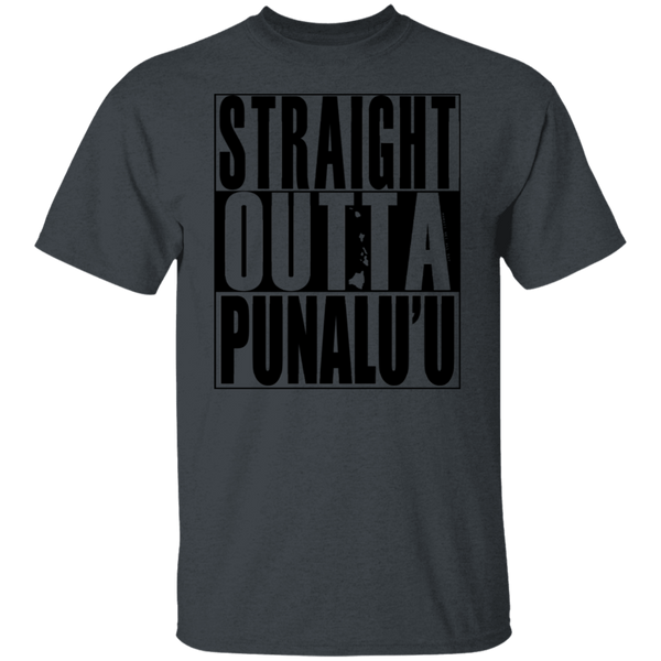 Straight Outta Punalu'u(black ink) T-Shirt