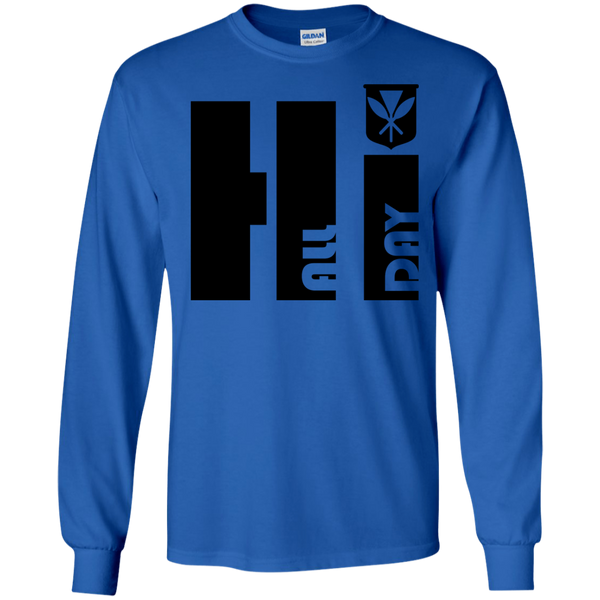 Hi All Day Kanaka Maoli LS Ultra Cotton T-Shirt - Hawaii Nei All Day