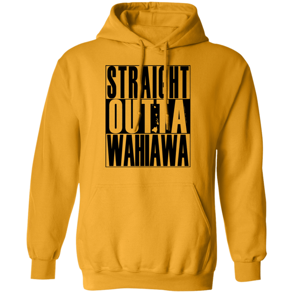 Straight Outta Wahiawa (black ink) Pullover Hoodie