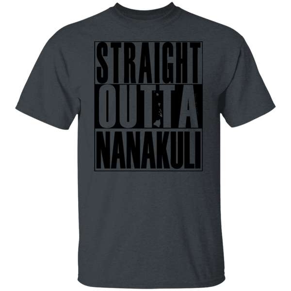 Straight Outta Nanakuli (black ink) T-Shirt