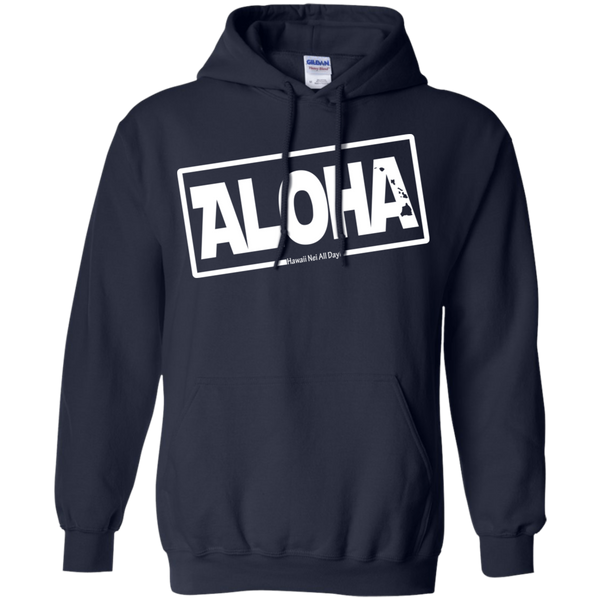 Aloha Hawai'i Nei (Islands white ink) Pullover Hoodie, Sweatshirts, Hawaii Nei All Day