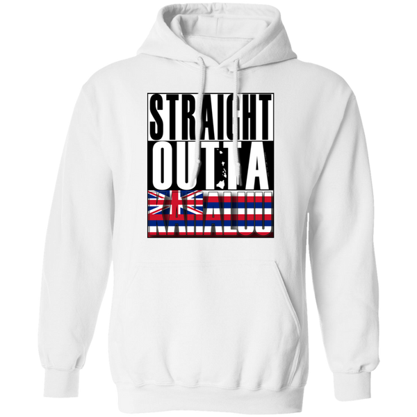 Straight Outta Kahaluu Hawai'i Pullover Hoodie, Sweatshirts, Hawaii Nei All Day