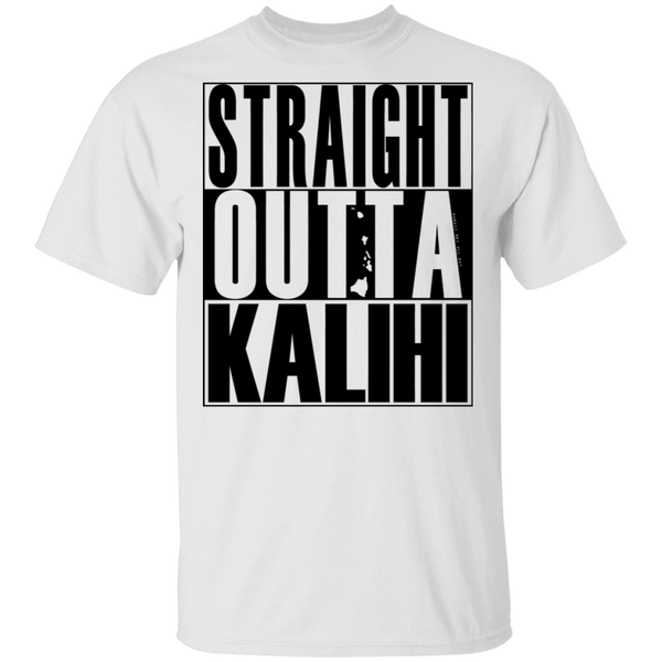 Straight Outta Kalihi(black ink) T-Shirt