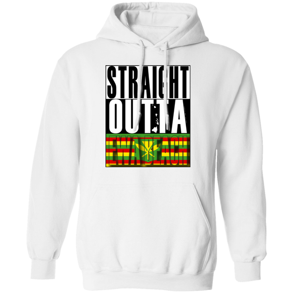 Straight Outta Ewa Beach (Kanaka Maoli) Pullover Hoodie, Sweatshirts, Hawaii Nei All Day