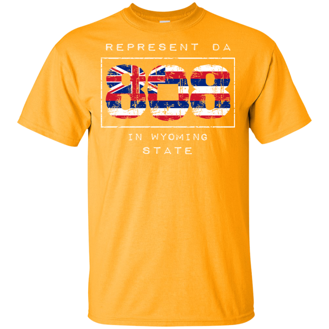 Rep Da 808 In Wyoming State Ultra Cotton T-Shirt, T-Shirts, Hawaii Nei All Day