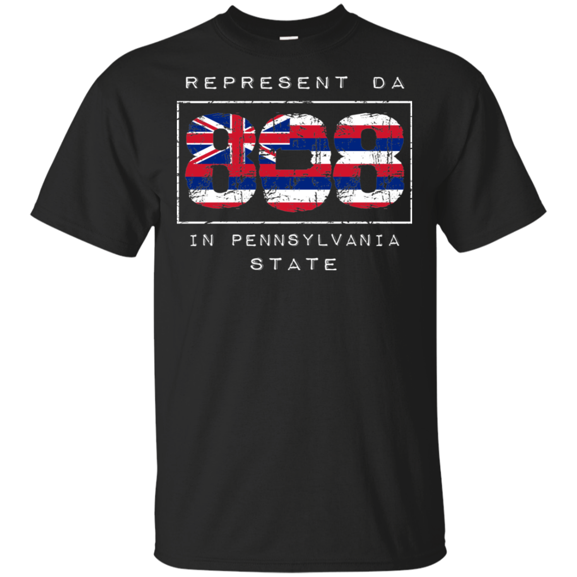 Rep Da 808 In Pennsylvania State Ultra Cotton T-Shirt, T-Shirts, Hawaii Nei All Day
