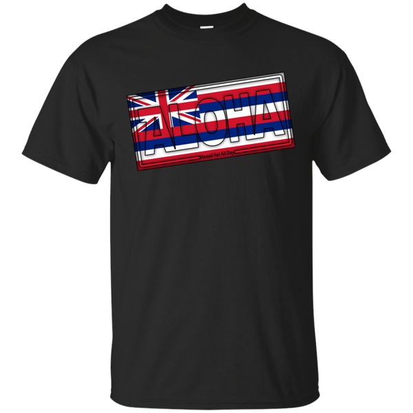 Aloha Hawai'i Flag Ultra Cotton T-Shirt, T-Shirts, Hawaii Nei All Day