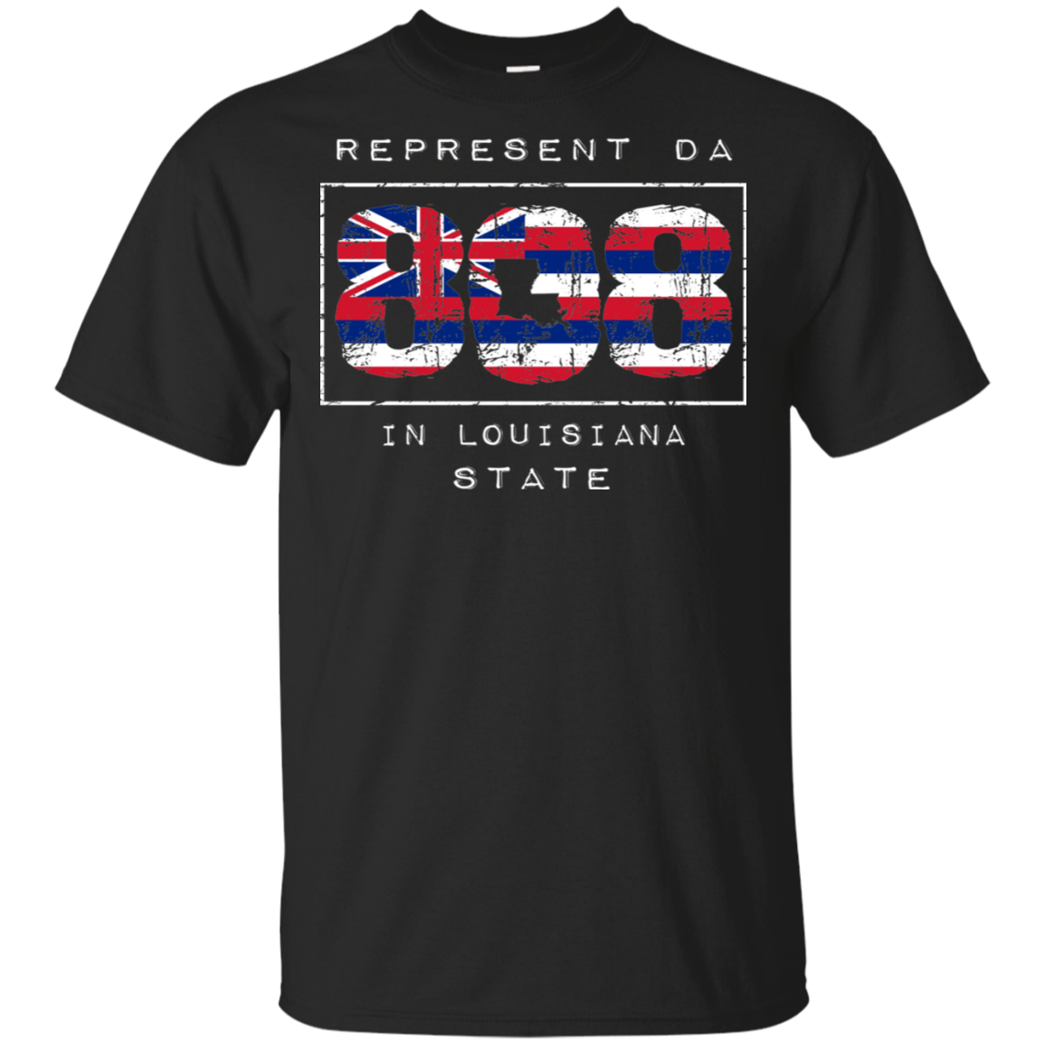 Rep Da 808 In Louisiana State Ultra Cotton T-Shirt, T-Shirts, Hawaii Nei All Day