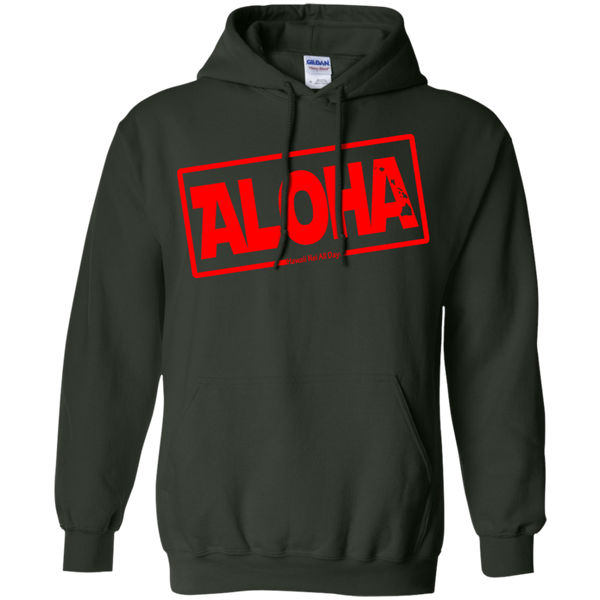 Aloha Hawai'i Nei (Islands red ink) Pullover Hoodie, Sweatshirts, Hawaii Nei All Day
