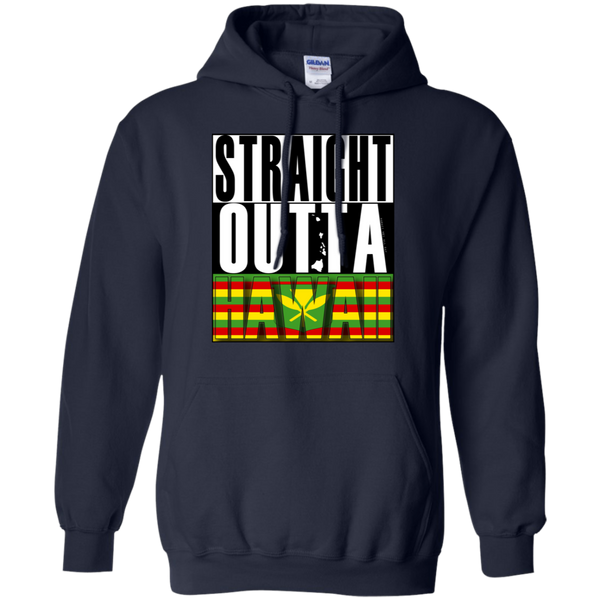Straight Outta Hawaii(kanaka maoli) Pullover Hoodie, Sweatshirts, Hawaii Nei All Day