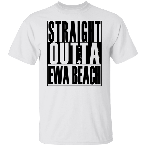 Straight Outta Ewa Beach (black ink) T-Shirt