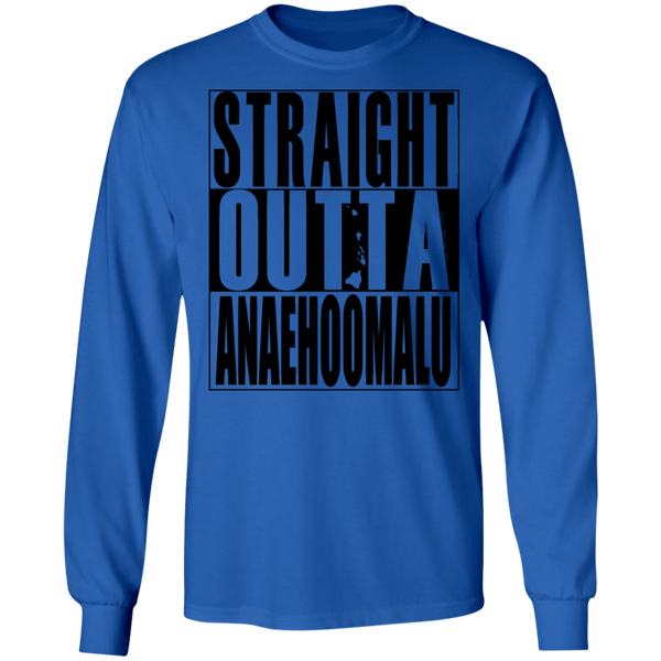 Straight Outta Anaehoomalu(black ink) LS T-Shirt