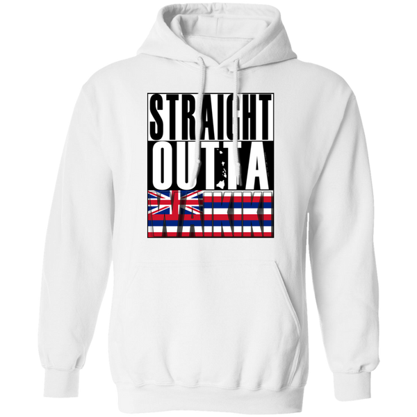 Straight Outta Waikiki Pullover Hoodie, Sweatshirts, Hawaii Nei All Day