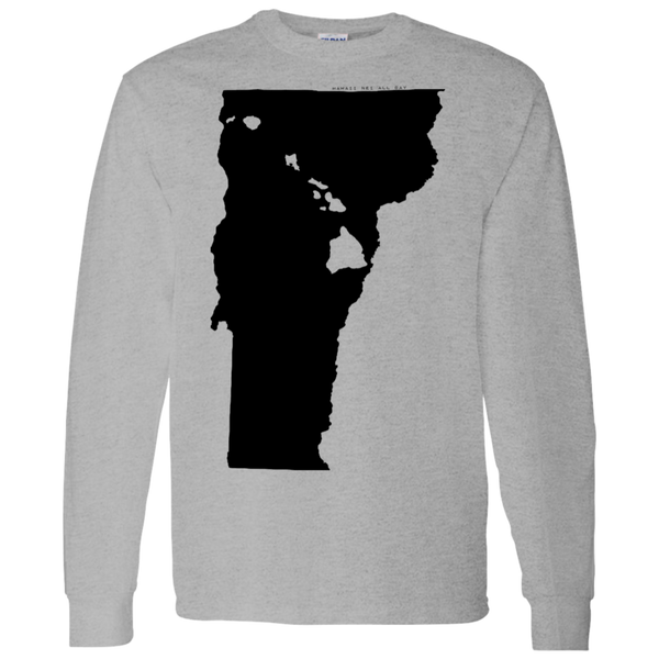 Living in Vermont with Hawaii Roots LS T-Shirt 5.3 oz., T-Shirts, Hawaii Nei All Day