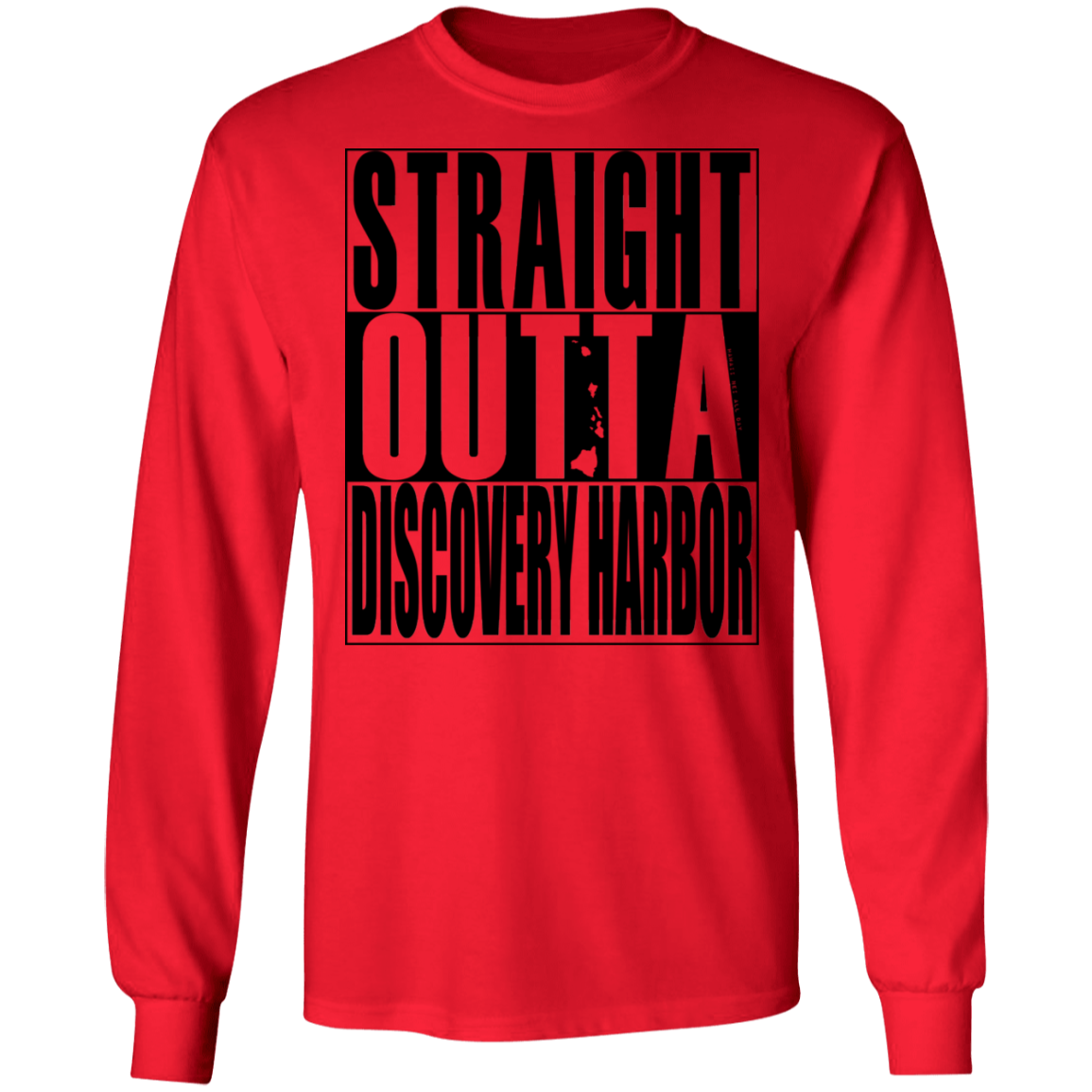Straight Outta Discovery Harbor(black ink) LS T-Shirt