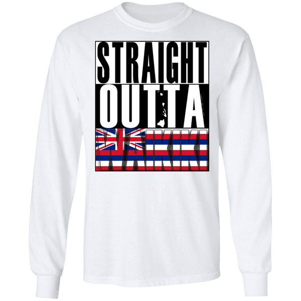Straight Outta Waikiki LS Ultra Cotton T-Shirt, T-Shirts, Hawaii Nei All Day