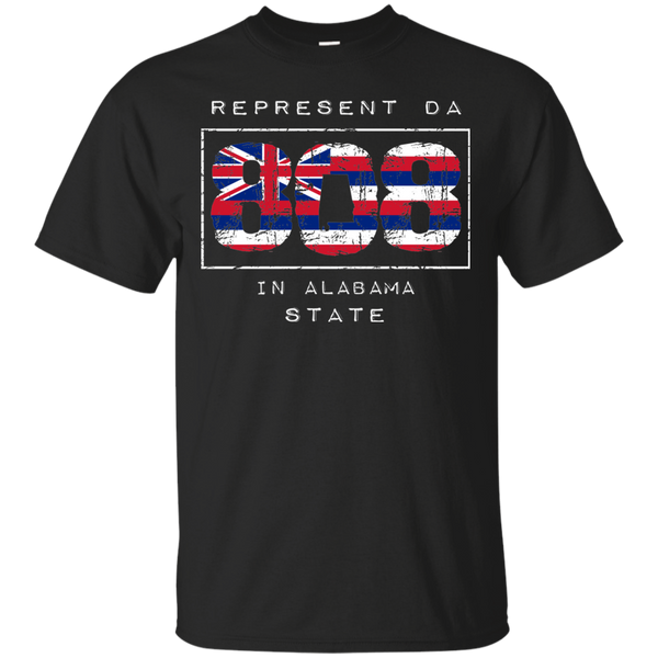 Rep Da 808 In Alabama State Ultra Cotton T-Shirt, T-Shirts, Hawaii Nei All Day